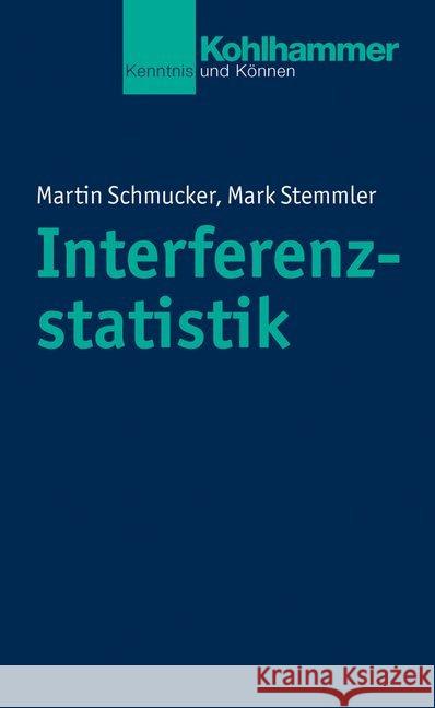 Interferenzstatistik Martin Schmucker Mark Stemmler 9783170234390