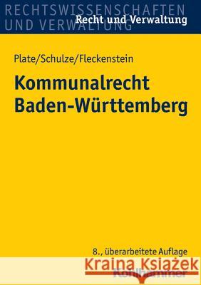 Kommunalrecht Baden-Wurttemberg Schulze, Charlotte 9783170288140 Kohlhammer