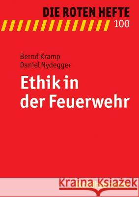 Ethik in Der Feuerwehr Kramp, Bernd 9783170292222 Kohlhammer