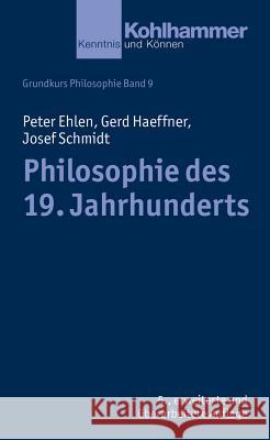 Philosophie Des 19. Jahrhunderts Ehlen, Peter 9783170309517 Kohlhammer