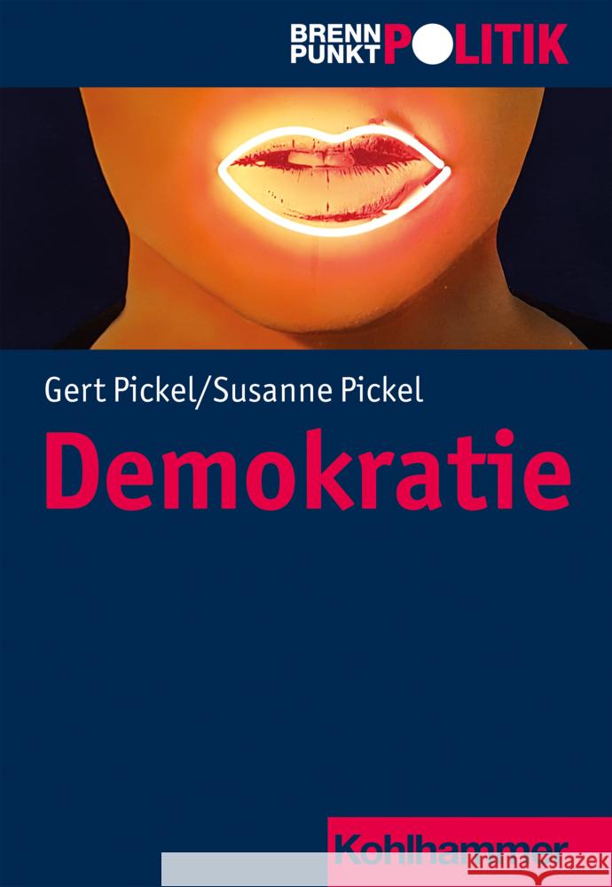 Demokratie Gert Pickel Susanne Pickel 9783170328112 Kohlhammer