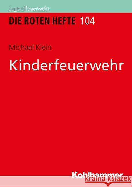 Kindergruppen in Der Feuerwehr Dusterwald, Matthias 9783170332973 Kohlhammer