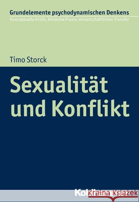 Sexualitat Und Konflikt Storck, Timo 9783170337527