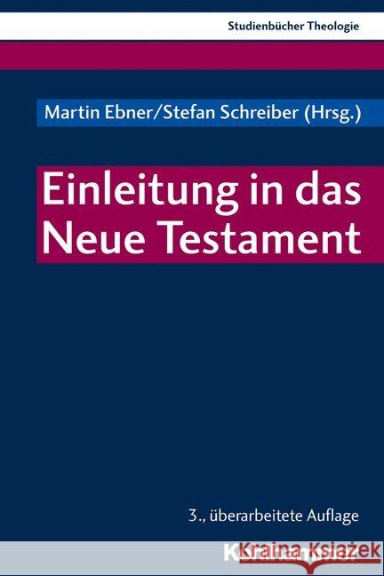 Einleitung in Das Neue Testament Ebner, Martin 9783170361089