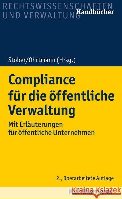 Compliance: Handbuch Fur Die Offentliche Verwaltung Stober, Rolf 9783170375048