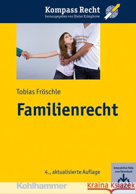 Familienrecht Froschle, Tobias 9783170380868 Kohlhammer