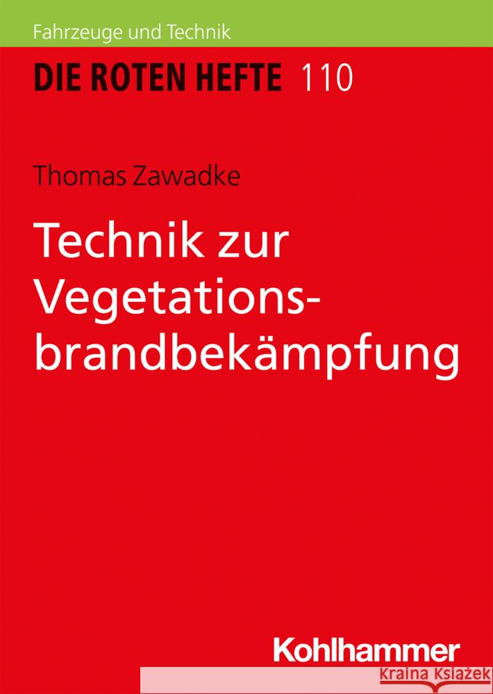 Technik Zur Vegetationsbrandbekampfung Thomas Zawadke 9783170388611 Kohlhammer