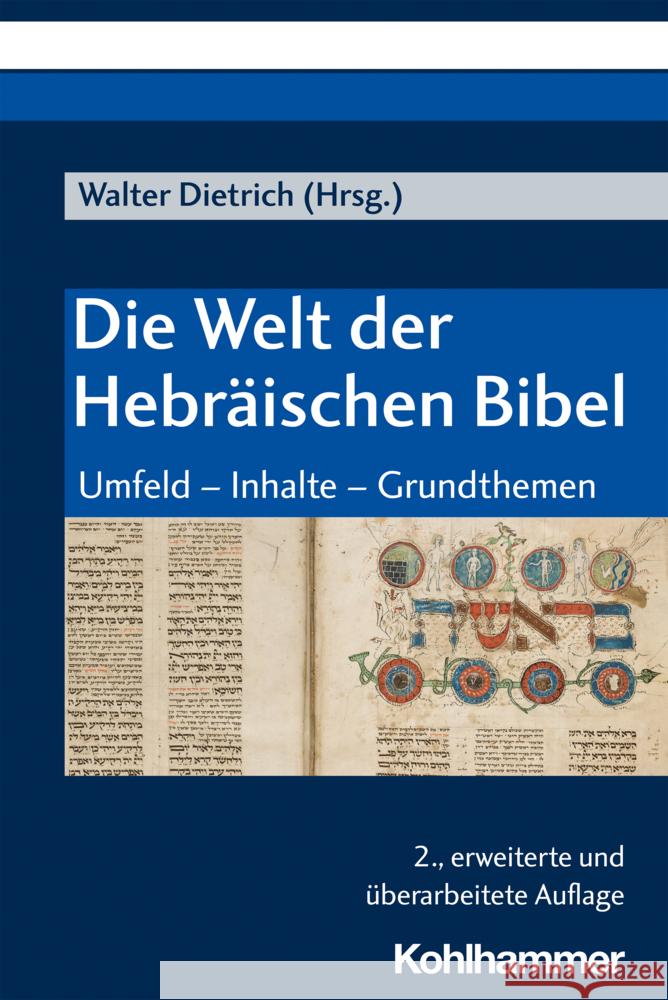 Die Welt Der Hebraischen Bibel: Umfeld - Inhalte - Grundthemen Reinhard Achenbach Angelika Berlejung Walter Dietrich 9783170393233