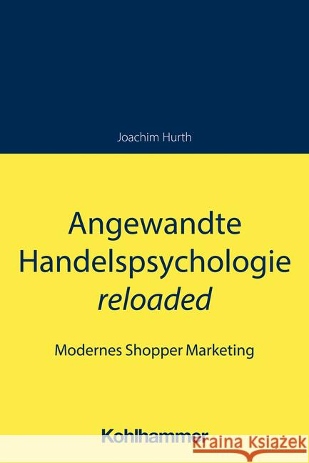 Angewandte Handelspsychologie reloaded Hurth, Joachim 9783170399495