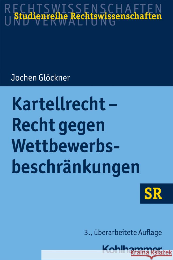 Kartellrecht - Recht Gegen Wettbewerbsbeschrankungen Jochen Glockner 9783170408821 Kohlhammer