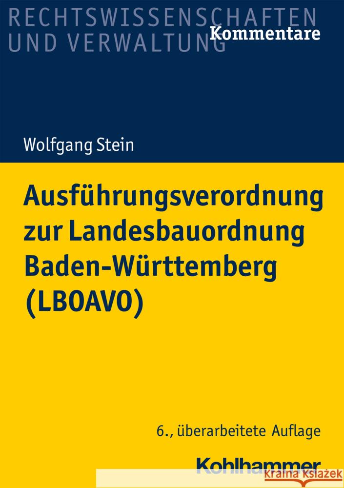 Ausfuhrungsverordnung Zur Landesbauordnung Baden-Wurttemberg (Lboavo) Wolfgang Stein 9783170409323