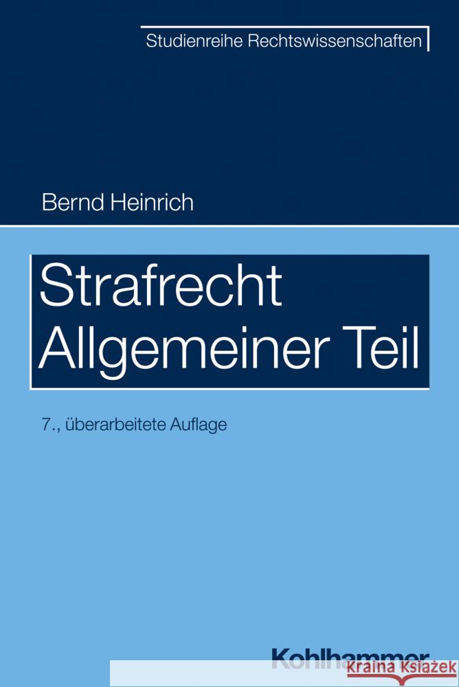 Strafrecht - Allgemeiner Teil Heinrich, Bernd 9783170417267