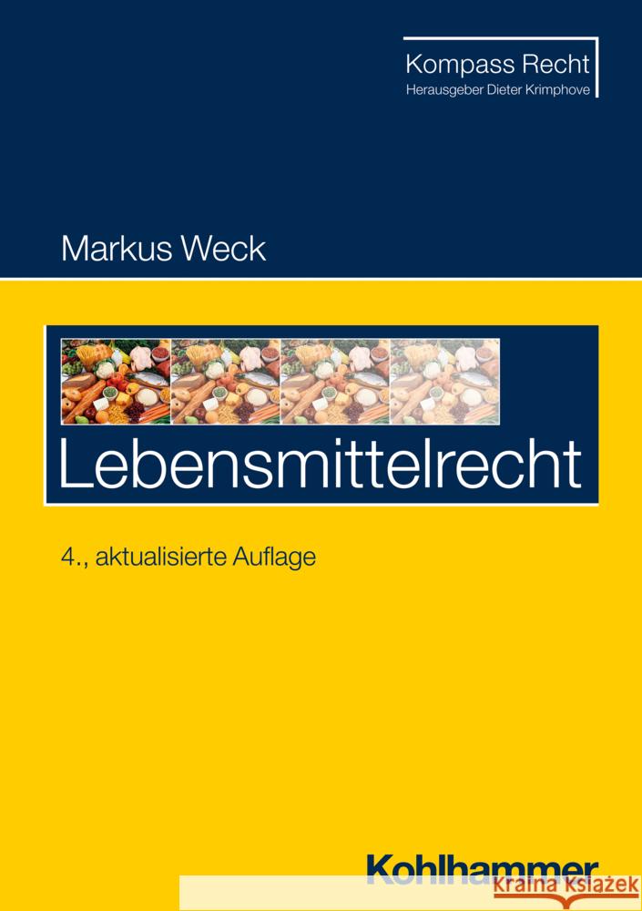 Lebensmittelrecht Weck, Markus 9783170419513 Kohlhammer