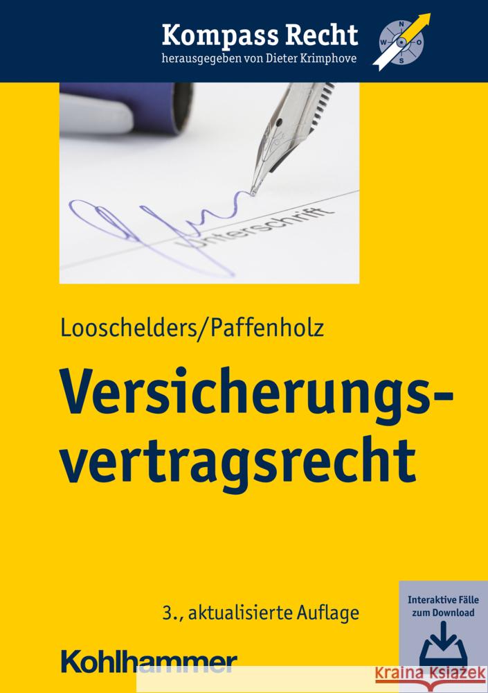 Versicherungsvertragsrecht Looschelders, Dirk, Paffenholz, Christina 9783170419681 Kohlhammer