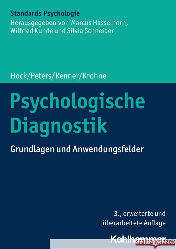 Psychologische Diagnostik Hock, Michael, Peters, Jan, Renner, Karl-Heinz 9783170420069 Kohlhammer