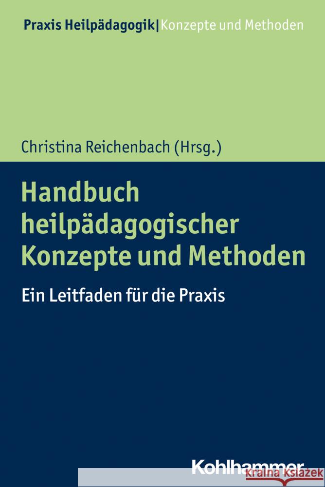 Handbuch heilpädagogischer Konzepte und Methoden  9783170423718 Kohlhammer