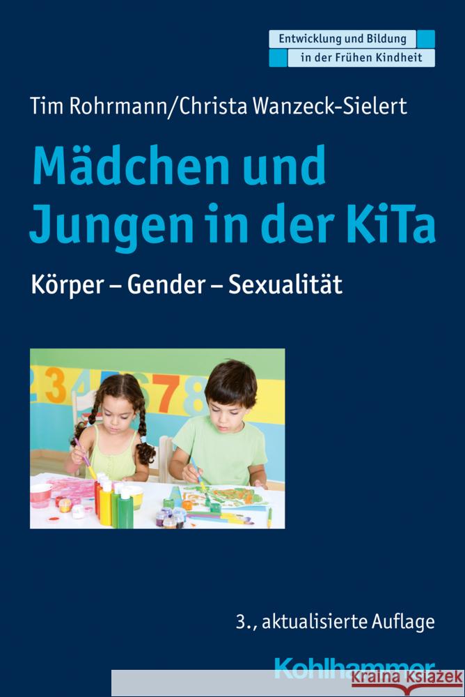 Mädchen und Jungen in der KiTa Rohrmann, Tim, Wanzeck-Sielert, Christa 9783170428003