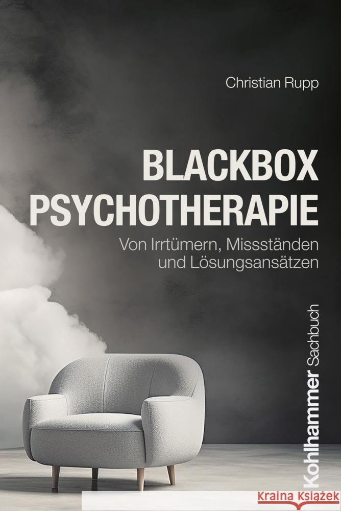 Blackbox Psychotherapie Rupp, Christian 9783170432444