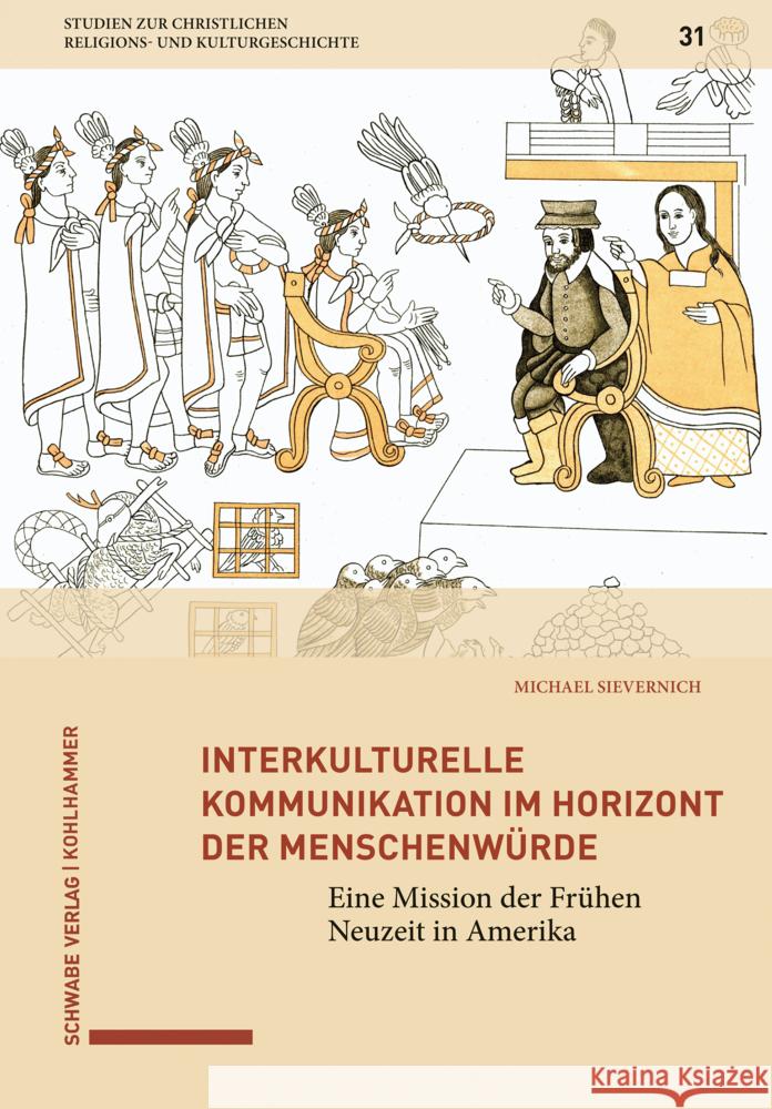 Interkulturelle Kommunikation im Horizont der Menschenwürde Sievernich, Michael 9783170437753 Kohlhammer