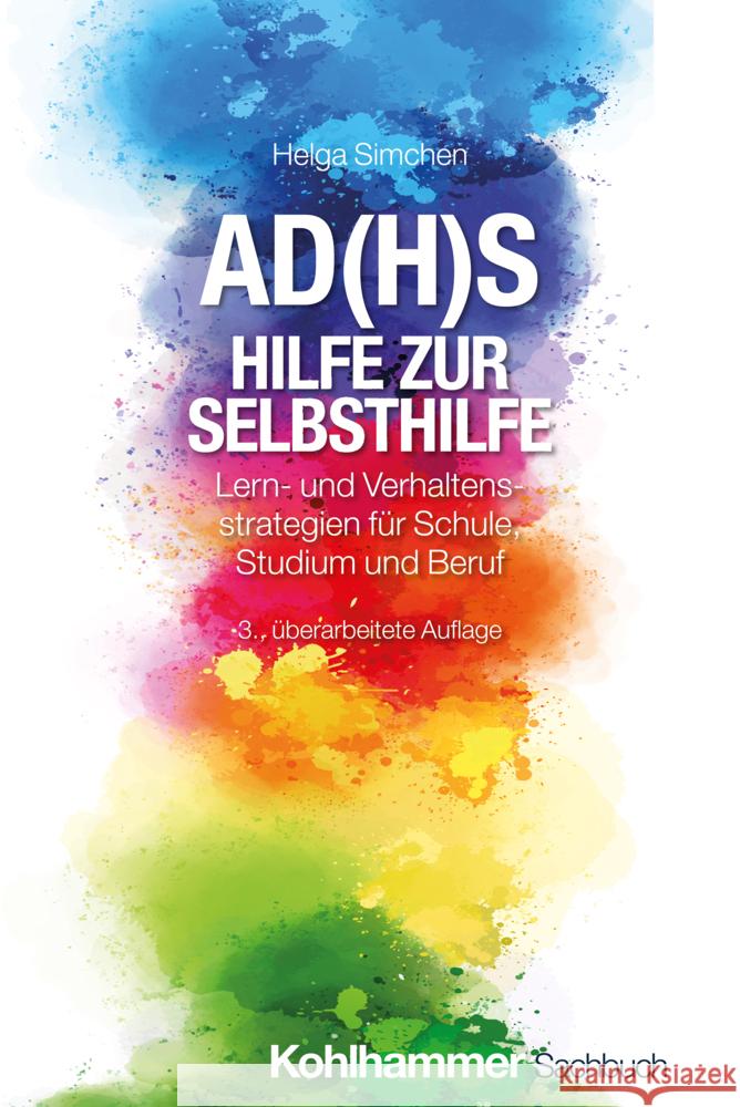 AD(H)S - Hilfe zur Selbsthilfe Simchen, Helga 9783170441446 Kohlhammer