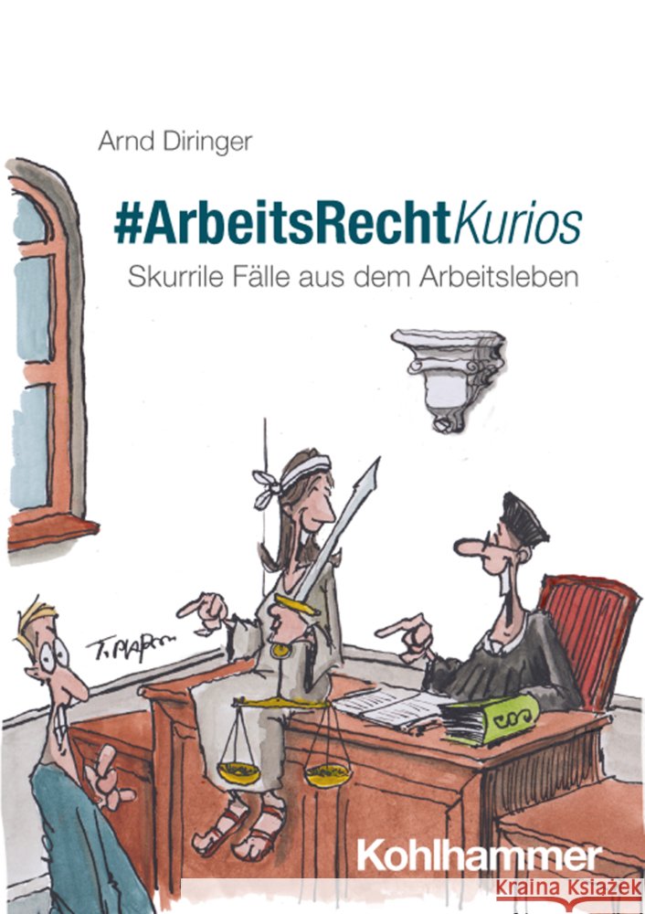 #ArbeitsRechtKurios Diringer, Arnd 9783170471634