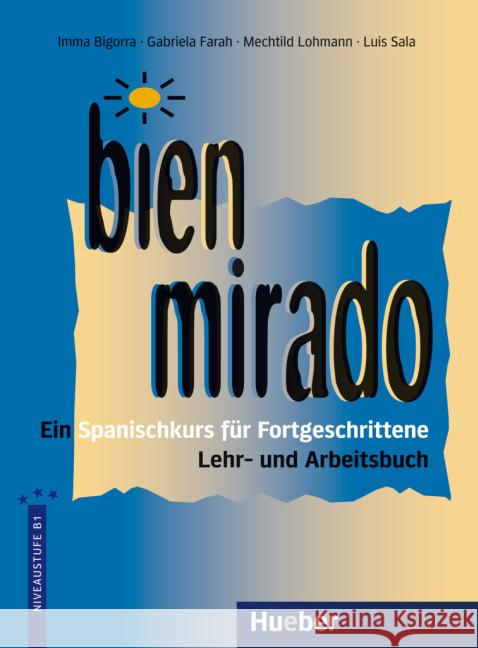 Lehr- und Arbeitsbuch Bigorra, Imma Farah, Gabriela Lohmann, Mechthild 9783190041442 Hueber