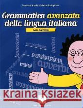 Grammatica avanzata della lingua italiana : Con esercizi. Niveau B1-C1 Nocchi, Susanna Tartaglione, Roberto  9783190053872