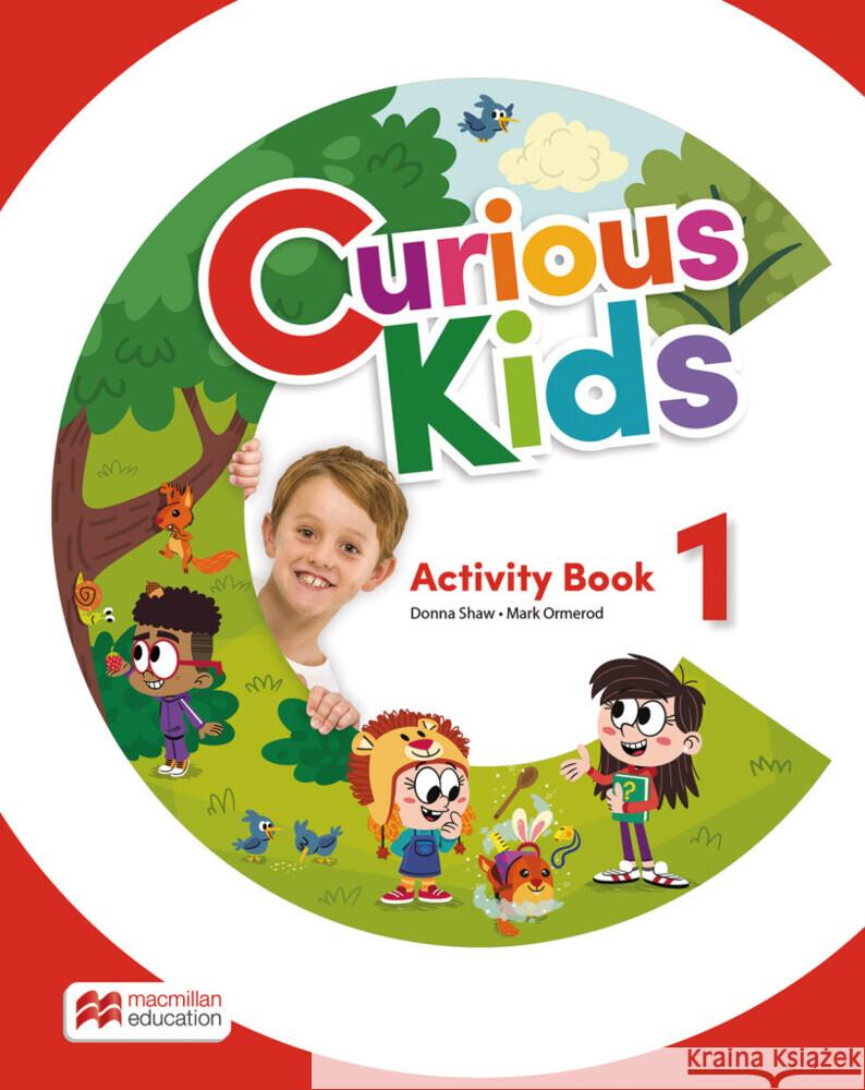 Curious Kids 1, m. 1 Buch, m. 1 Beilage Shaw, Donna, Mark Ormerod 9783190129218