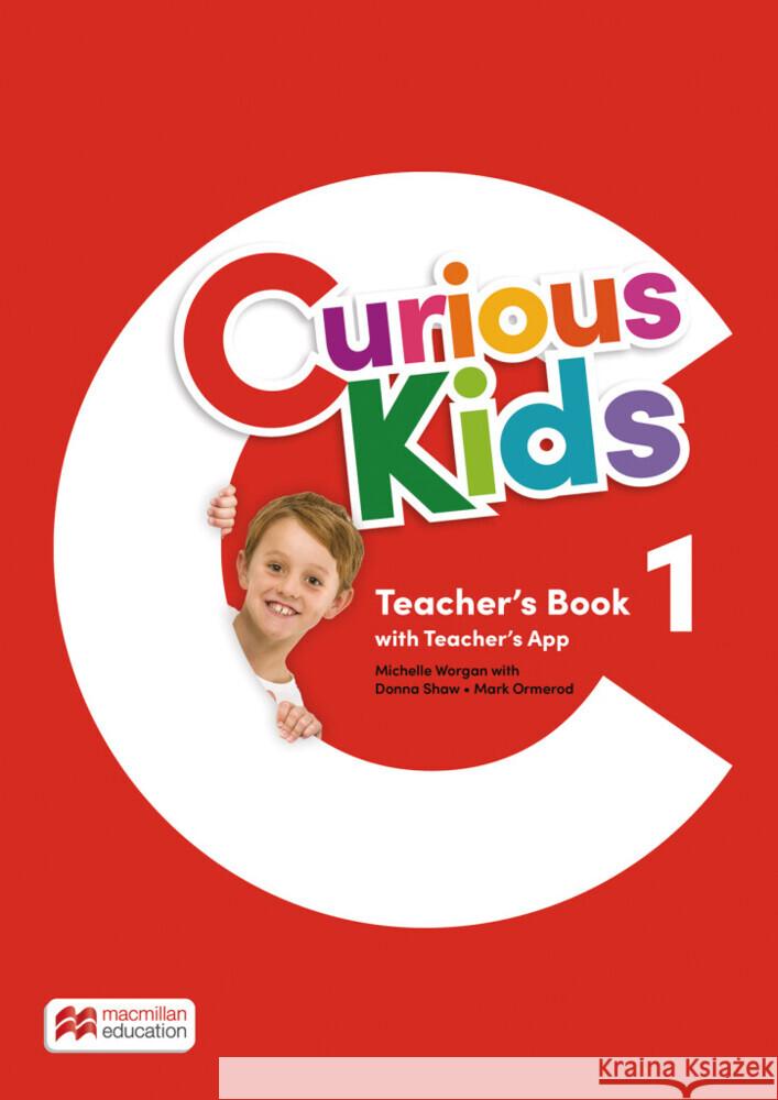 Curious Kids 1, m. 1 Buch, m. 1 Beilage Worgan, Michelle, Shaw, Donna, Mark Ormerod 9783190229215