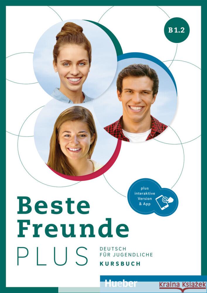 Beste Freunde PLUS B1.2, m. 1 Buch, m. 1 Beilage Georgiakaki, Manuela, Graf-Riemann, Elisabeth, Schümann, Anja 9783190310531