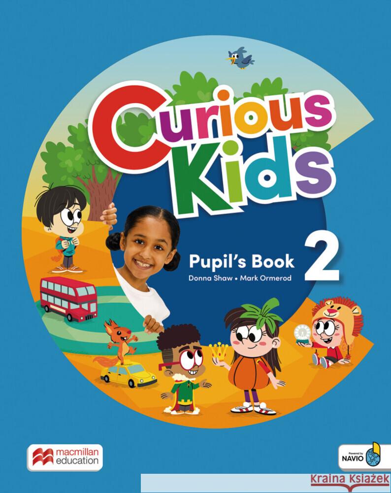 Curious Kids 2, m. 1 Buch, m. 1 Beilage Shaw, Donna, Mark Ormerod 9783190329212 Hueber