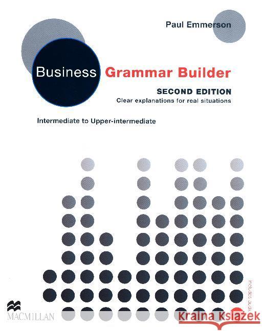 Business Grammar Builder, w. Audio-CD : Intermediate to Upper intermediate. Student's Book Emmerson, Paul   9783190427222