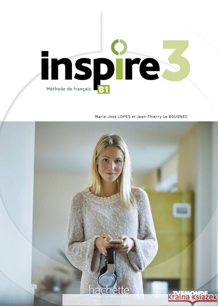 Inspire 3 - Internationale Ausgabe, m. 1 Buch, m. 1 Beilage Lopes, Marie-José, Twardowski-Vieites, Delphine 9783190533879 Hueber