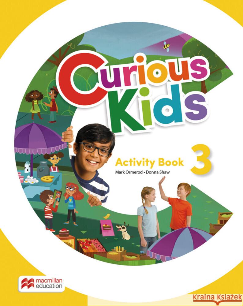 Curious Kids 3, m. 1 Buch, m. 1 Beilage Shaw, Donna, Mark Ormerod 9783190729210