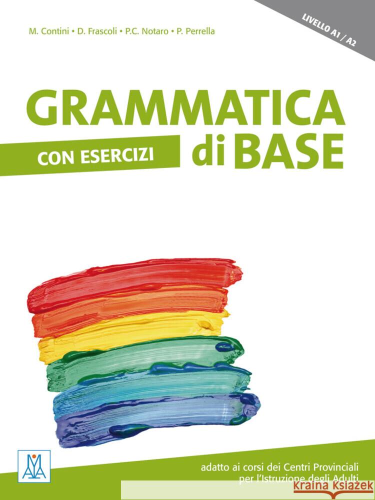 Grammatica di Base Contini, Marco, Frascoli, Daniela, Perrella, Paola 9783190753536 Hueber