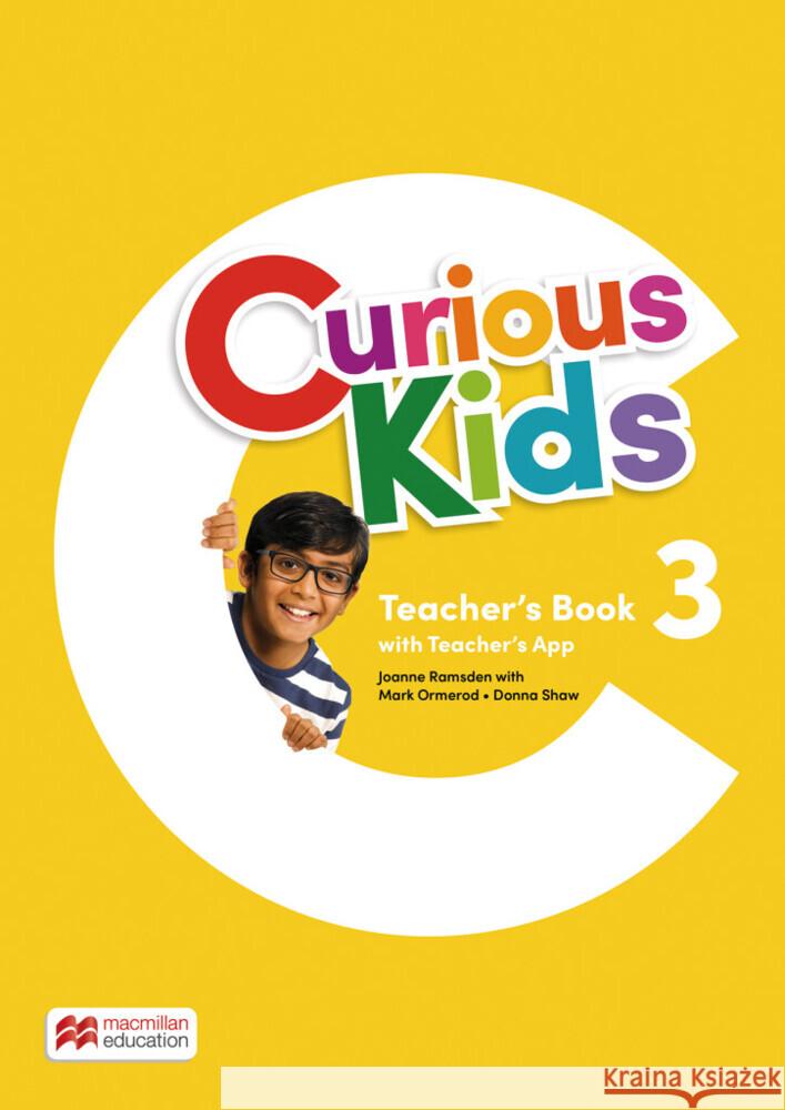 Curious Kids 3, m. 1 Buch, m. 1 Beilage Ramsden, Joanne, Shaw, Donna, Mark Ormerod 9783190829217