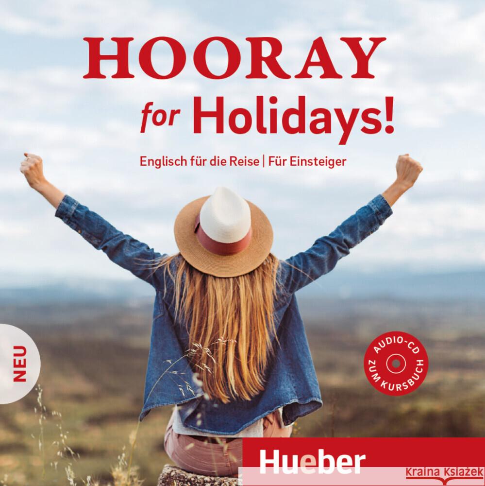 Hooray for Holidays! Neu, 1 Audio-CD : Englisch für die Reise - Für Einsteiger. Zielniveau A1/1 Krasa, Daniel; Partridge, Amy 9783190872435 Hueber