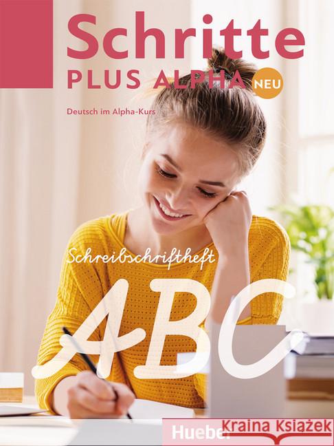 Schreibschriftheft ABC : Deutsch im Alpha-Kurs Böttinger, Anja 9783191214524