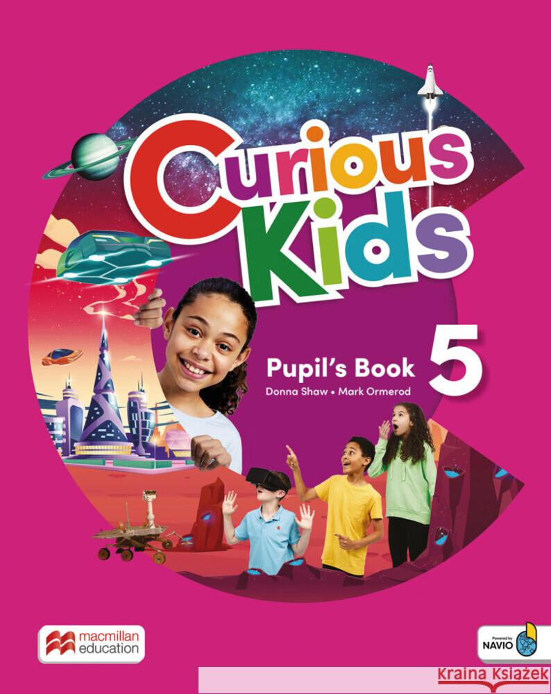 Curious Kids 5, m. 1 Buch, m. 1 Beilage Shaw, Donna, Mark Ormerod 9783191229214