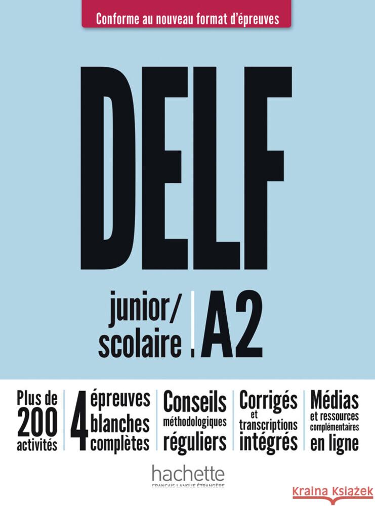 DELF junior / scolaire A2 - Conforme au nouveau format d'épreuves Mous, Nelly, Biras, Pascal 9783191233822