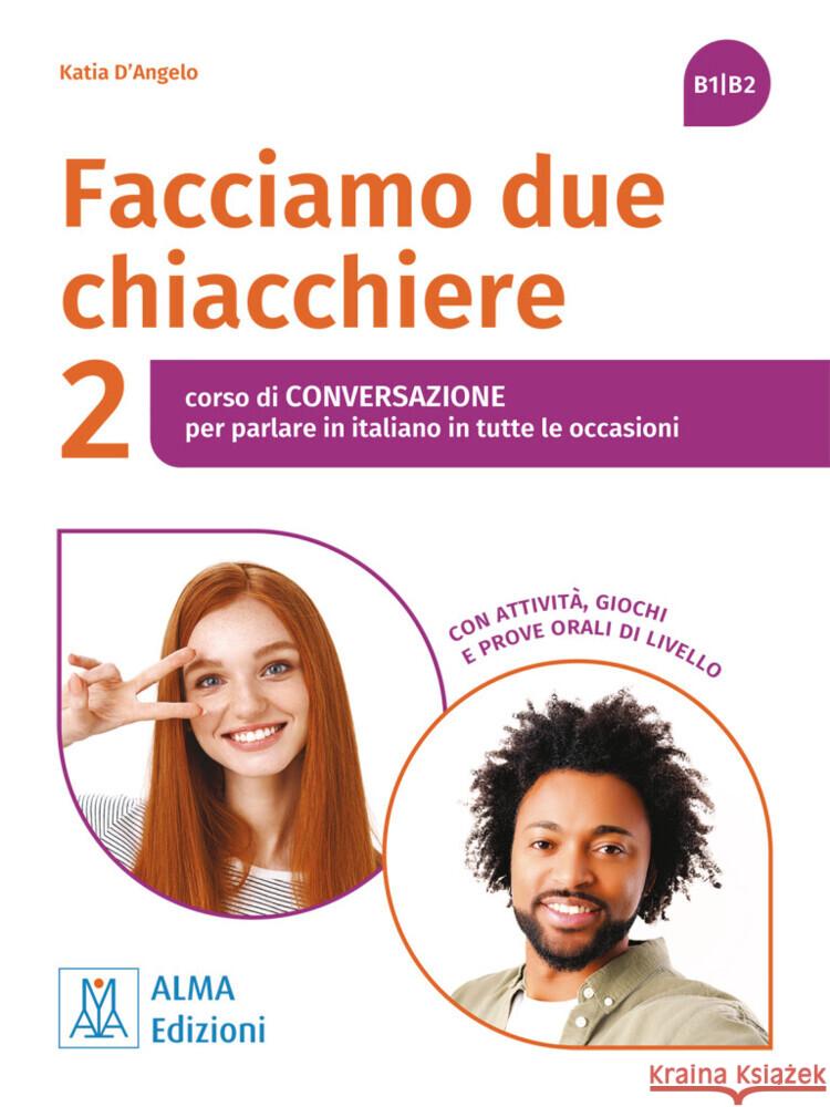 Facciamo due chiacchiere 2 D'Angelo, Katia, Guastalla, Carlo 9783191253820