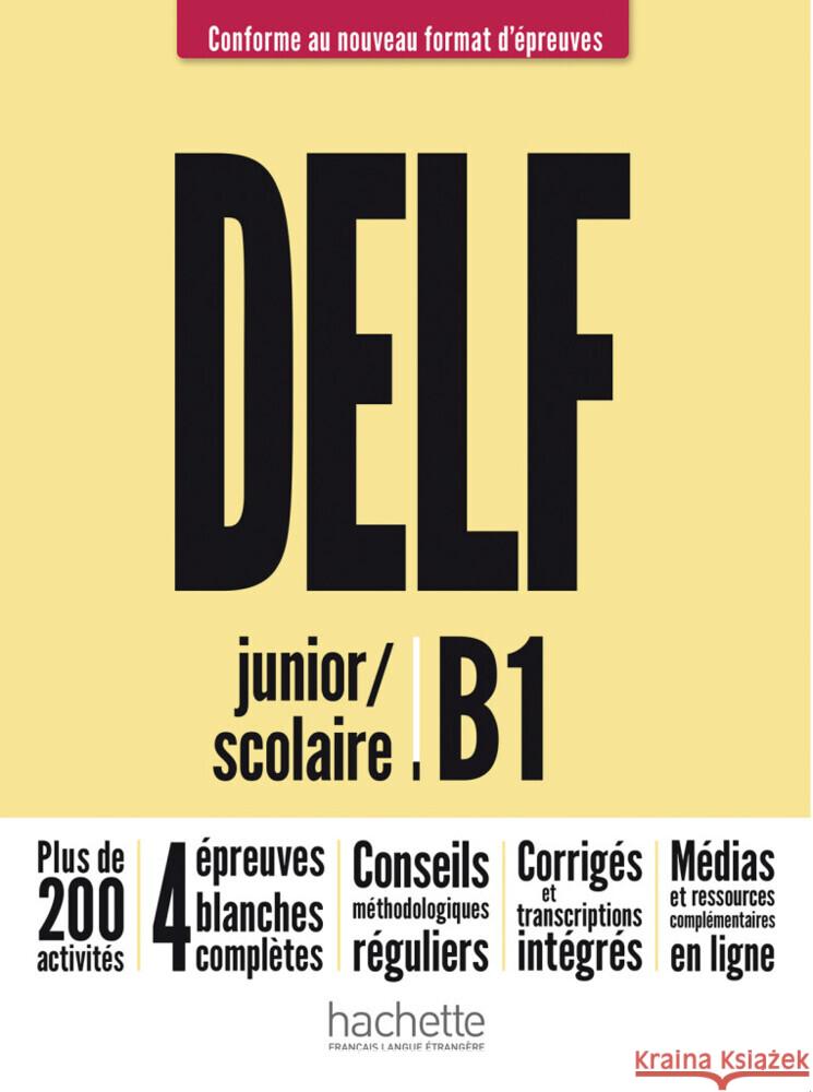 DELF junior / scolaire B1 - Conforme au nouveau format d'épreuves Mous, Nelly, Azevedo Rodrigues, Sara, Biras, Pascal 9783191333829 Hueber