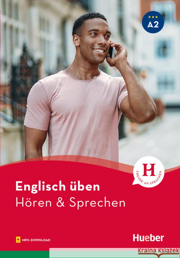 Englisch üben - Hören & Sprechen A2 Haelbig, Ines 9783191479091 Hueber