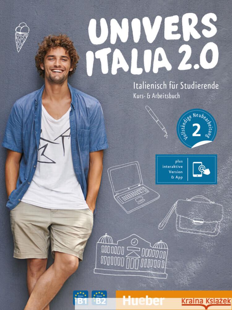 UniversItalia 2.0 B1/B2, m. 1 Buch, m. 1 Beilage Piotti, Danila, De Savorgnani, Giulia, Carrara, Elena 9783191654641