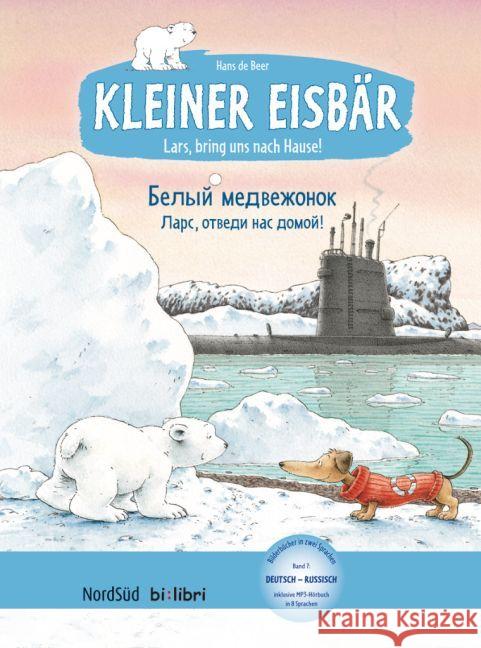 Kleiner Eisbär - Lars, bring uns nach Hause, Deutsch-Russisch : Mit MP3-Hörbuch zum Herunterladen Beer, Hans de 9783191895952 Hueber