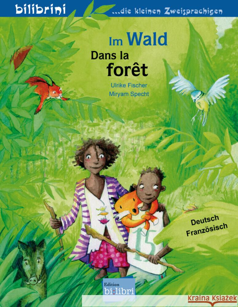 Im Wald Fischer, Ulrike 9783191896010