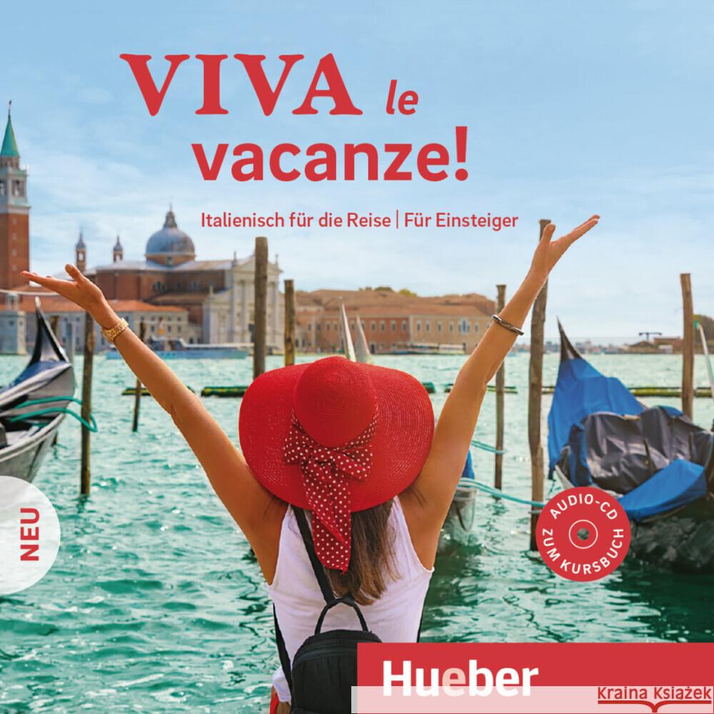 Viva le vacanze! Neu, 1 Audio-CD : Italienisch für die Reise - Für Einsteiger Krasa, Daniel; Riboni, Aldo 9783192272431 Hueber