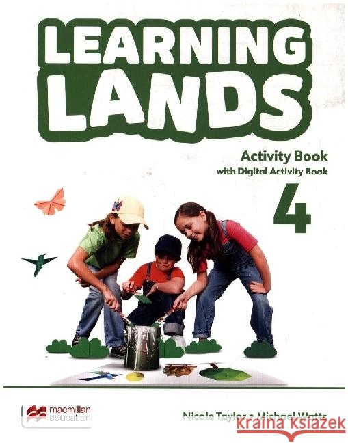 Learning Lands 4, m. 1 Buch, m. 1 Beilage Taylor, Nicole, Watts, Michael 9783192329647