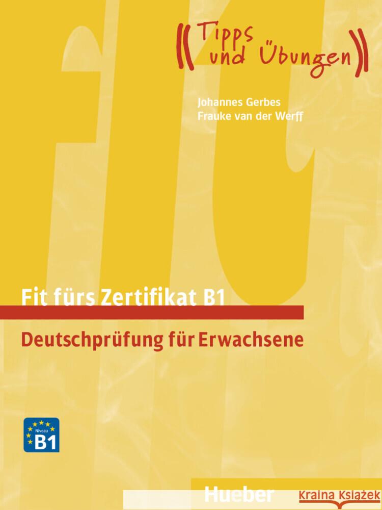Fit fürs Zertifikat B1 Gerbes, Johannes, Werff, Frauke van der 9783192516511