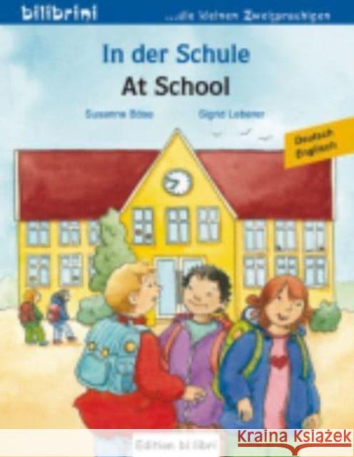 In der Schule / At School Susanne Bose, Sigrid Leberer 9783192695988 Max Hueber Verlag